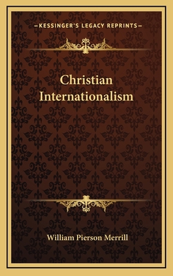 Christian Internationalism 1163840696 Book Cover