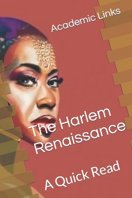 The Harlem Renaissance: A Quick Read B0CXP8L35S Book Cover
