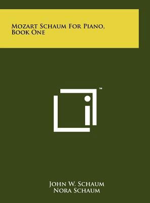 Mozart Schaum For Piano, Book One 1258234998 Book Cover