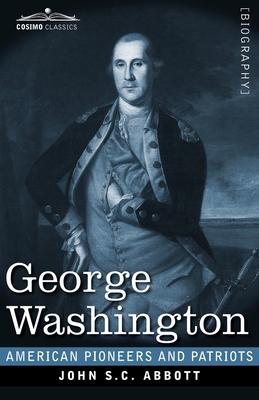 George Washington: Life in America One Hundred ... 1646792483 Book Cover