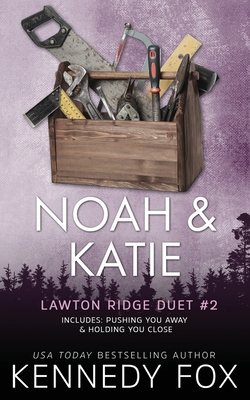 Noah & Katie Duet 1637822065 Book Cover