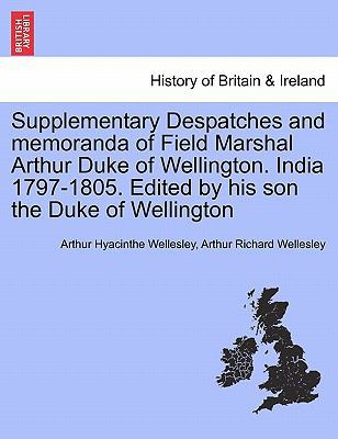 Supplementary Despatches, Correspondenc and Mem... 1241441723 Book Cover