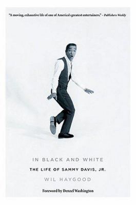 In Black and White: The Life of Sammy Davis Jr. 0823083950 Book Cover