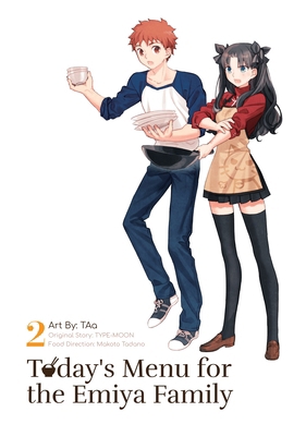Today's Menu for the Emiya Family, Volume 2 1634429389 Book Cover