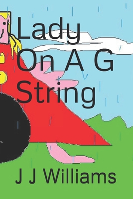 Lady On A G String 109763339X Book Cover