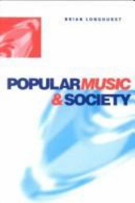Popular Music and Society 0745614647 Book Cover