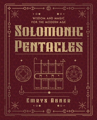Solomonic Pentacles: Wisdom and Magic for the M... 0738780022 Book Cover