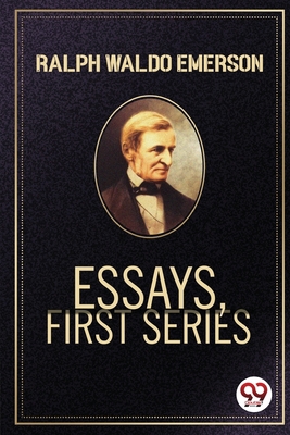 Essays, First Series 9356569258 Book Cover