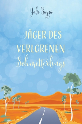 Jäger des verlorenen Schmetterlings [German] 1925869369 Book Cover