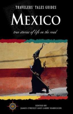 Traveler's Tales Mexico 1885211007 Book Cover