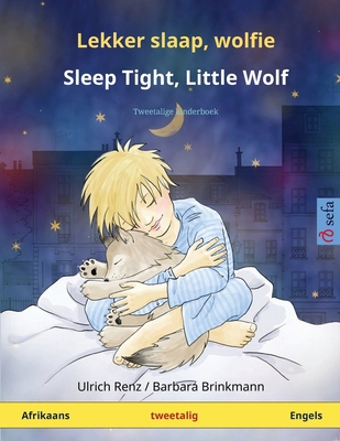 Lekker slaap, wolfie - Sleep Tight, Little Wolf... [Afrikaans] 3739911271 Book Cover