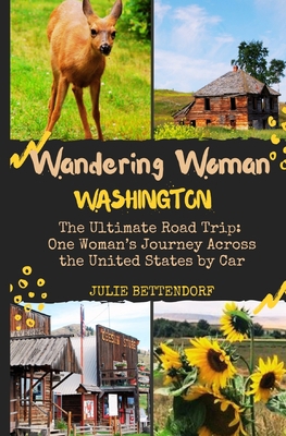 Wandering Woman: Washington: The Ultimate Road ... B0BHMV32K8 Book Cover