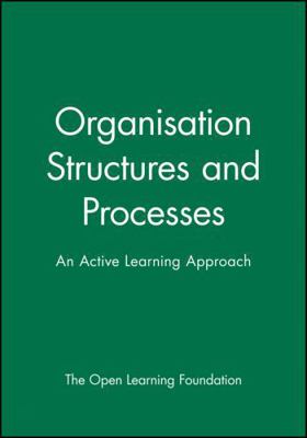 Organisation Structures and Processes: An Activ... 0631196676 Book Cover