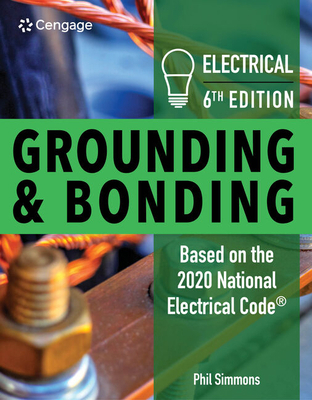 Electrical Grounding and Bonding 0357371224 Book Cover