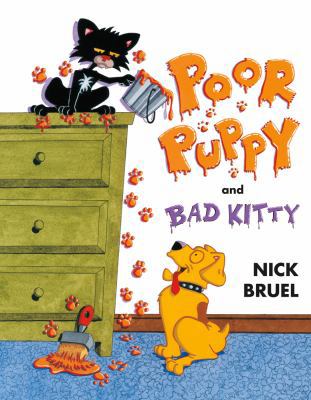 Poor Puppy and Bad Kitty 1596438444 Book Cover