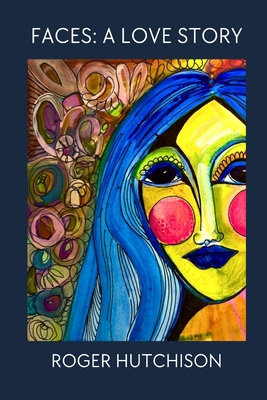 Faces: A Love Story B0DJWVJMT6 Book Cover