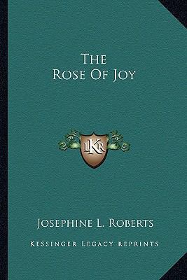 The Rose Of Joy 116358374X Book Cover
