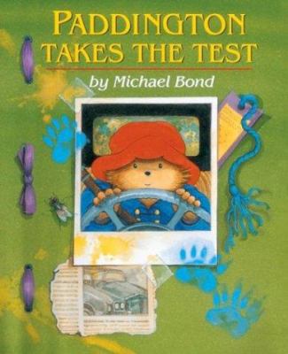 Paddington Takes the Test (Paddington Bear) 0618183841 Book Cover