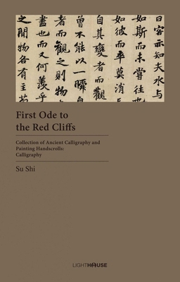 First Ode to the Red Cliffs: Su Shi 191353619X Book Cover