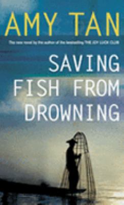 Saving Fish From Drowning 000721989X Book Cover