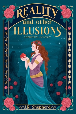Reality and Other Illusions 1764365011 Book Cover