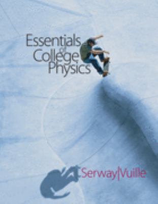 Essentials of College Physics 0495111295 Book Cover