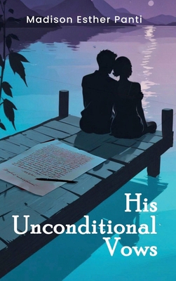 His Unconditional Vows B0FD8P353V Book Cover