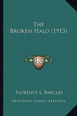 The Broken Halo (1913) 1164106481 Book Cover