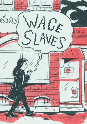 Wage Slaves 177262036X Book Cover