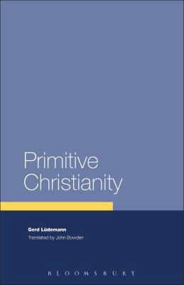 Primitive Christianity: A Survey of Recent Stud... 0567088855 Book Cover