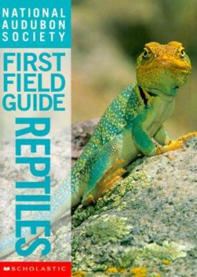 National Audubon Society First Field Guide Rept... 0590054872 Book Cover