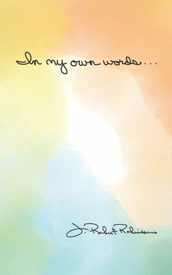 In my own words... B0FCC63ZV4 Book Cover