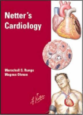 Netter's Cardiology (Netter Clinical Science) 1929007051 Book Cover