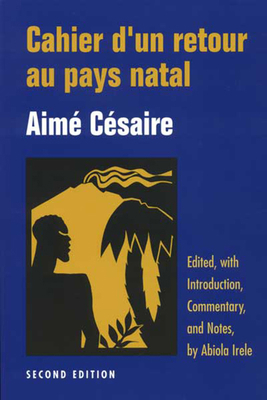 Cahier Dun Retour Au Pays Natal: Aime Cesaire 0814250203 Book Cover