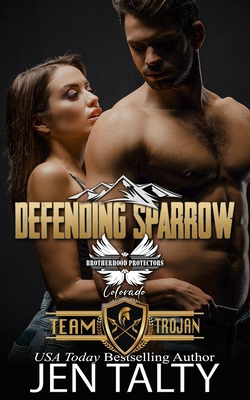 Defending Sparrow: Brotherhood Protectors World            Book Cover