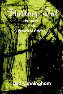 Starting Out: Prayers and Practical Advice 141078505X Book Cover
