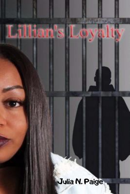 Lillian's Loyalty 1976327431 Book Cover