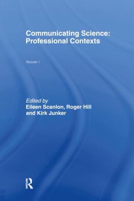 Communicating Science: Professional Contexts (O... 0415197503 Book Cover