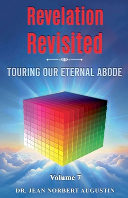 Revelation Revisited - Volume 7 B0D9G3PC6B Book Cover