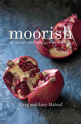 Moorish: Flavours From Mecca To Marrakech 174270137X Book Cover