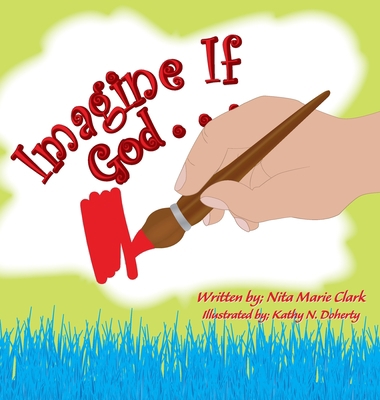 Imagine If God . . . 1735761249 Book Cover