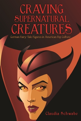 Craving Supernatural Creatures: German Fairy-Ta... 0814341969 Book Cover