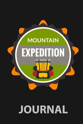 Mountain Expedition: Notebook for rock climbers, Lined Journal, 6x9, 120 page.