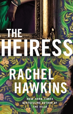 The Heiress: The deliciously dark and gripping ... 1035409631 Book Cover
