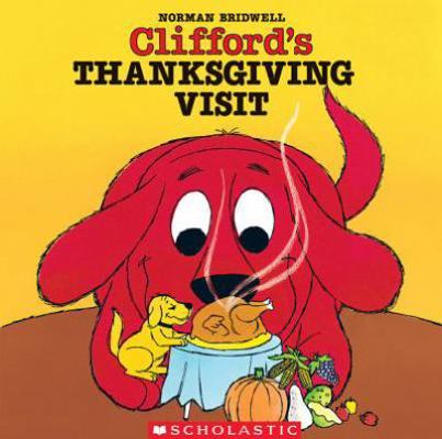 Clifford's Thanksgiving Visit B006G827H4 Book Cover