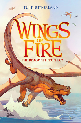 The Dragonet Prophecy (Wings of Fire #1): Volume 1 0545349184 Book Cover