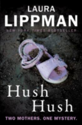 Hush Hush: A Tess Monaghan Novel 0571321402 Book Cover