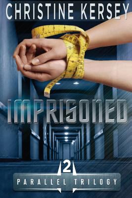 Imprisoned (Parallel Trilogy) 1492873314 Book Cover
