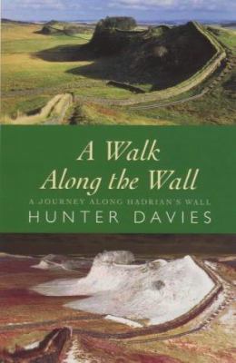 A Walk Along the Wall 0752836897 Book Cover