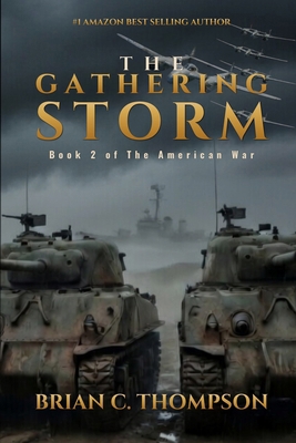 The Gathering Storm: Book 2 of the American War B0GY7HWWHZ Book Cover